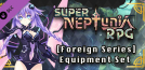 Super Neptunia RPG [Foreign Series] Equipment Set