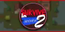 Survive in Angaria 2