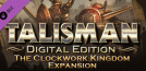 Talisman - The Clockwork Kingdom Expansion