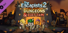 The Escapists 2 - Dungeons and Duct Tape