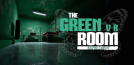 The Green Room Experiment (Episode 1) VR