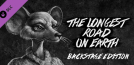 The Longest Road on Earth Backstage Edition