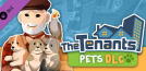The Tenants - Pets DLC