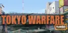 Tokyo Warfare Turbo