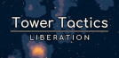 Tower Tactics: Liberation