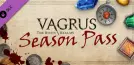 Vagrus - The Riven Realms Season Pass
