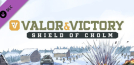 Valor & Victory: Shield of Cholm
