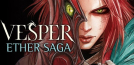 Vesper: Ether Saga - Episode 1