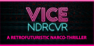 Vice NDRCVR