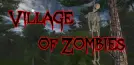 Village of Zombies