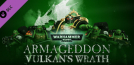 Warhammer 40,000: Armageddon - Vulkan's Wrath