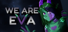 We are Eva