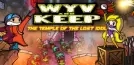 Wyv and Keep: The Temple of the Lost Idol