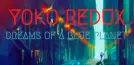 Yoko Redux: Dreams of a Blue Planet