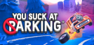 You Suck at Parking®