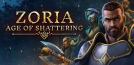 Zoria: Age of Shattering