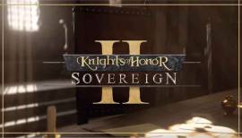 Knights of Honor II: Sovereign releases next week