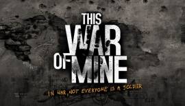 This War of Mine coming to PS5 and Xbox Series X/S