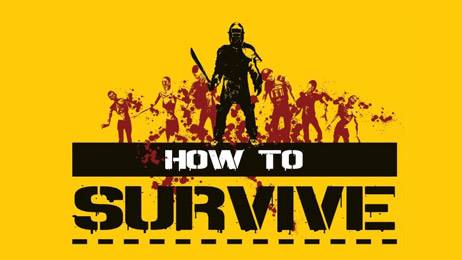 How To Survive