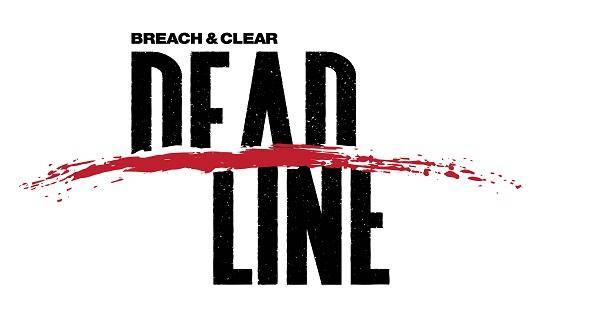 Breach & Clear: DEADline