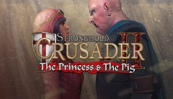 Stronghold Crusader 2: The Princess & The Pig