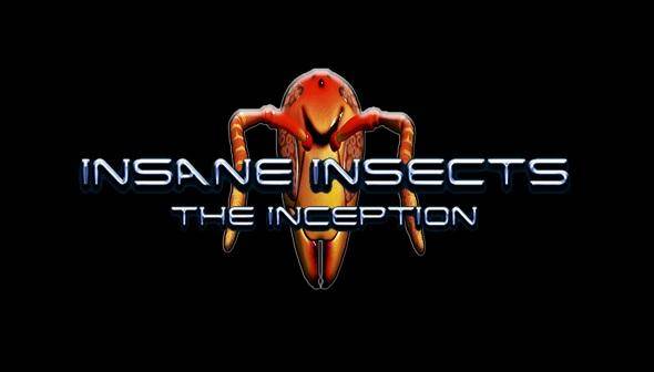 Insane Insects: The Inception