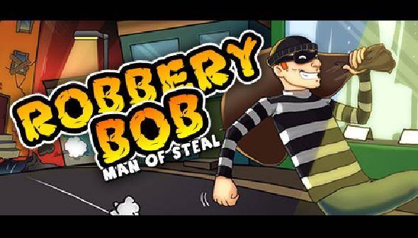 Robbery Bob: Man of Steal