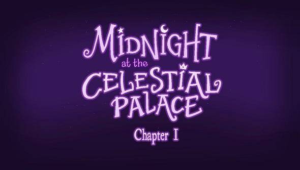 Midnight at the Celestial Palace: Chapter I