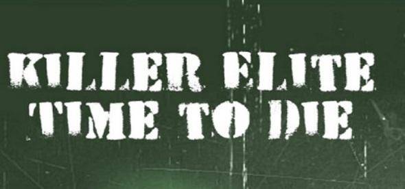 Killer Elite – Time to Die