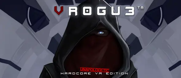 VR0GU3: Unapologetic Hardcore VR Edition