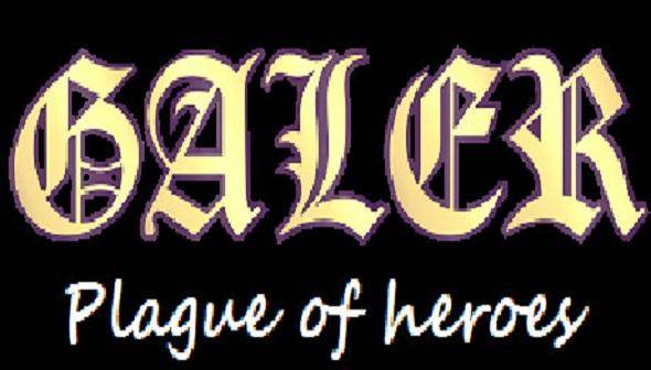 GALER: Plague of Heroes