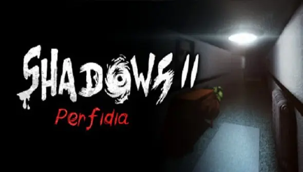 Shadows 2: Perfidia