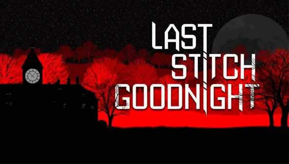 Last Stitch Goodnight