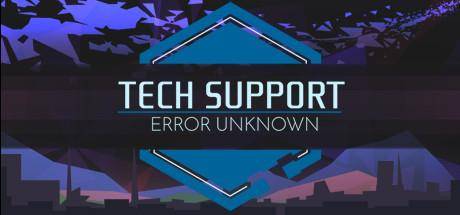 Tech Support: Error Unknown