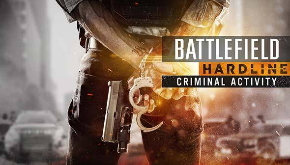 Battlefield Hardline : Criminal Activity