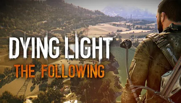 Dying Light - The Following