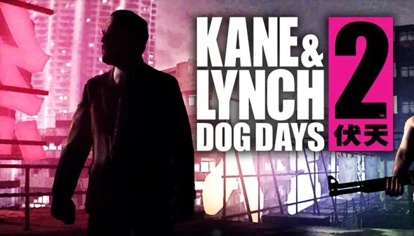 Kane Lynch 2 Dog Days