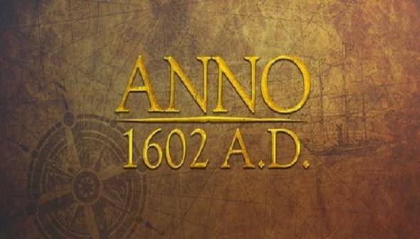 Anno 1602 A.D.