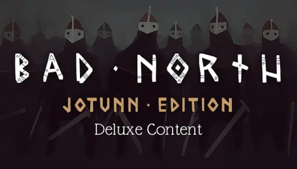 Bad North: Jotunn Edition Deluxe Edition Upgrade