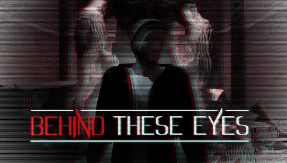 BEHIND THESE EYES: A Short Horror Story