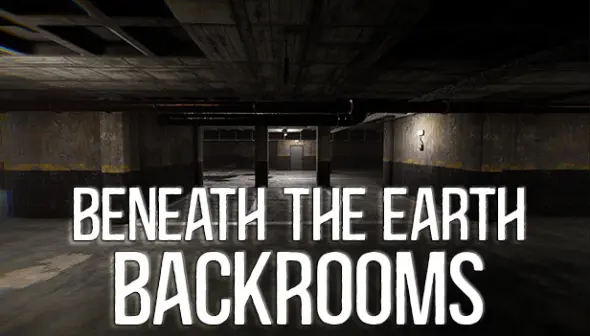 Beneath The Earth - Backrooms