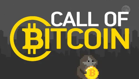 Call of Bitcoin