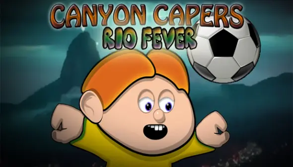 Canyon Capers - Rio Fever