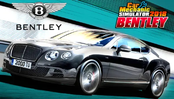Car Mechanic Simulator 2018 - Bentley REMASTERED