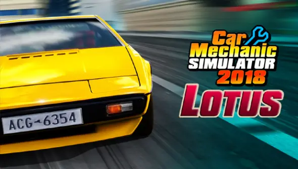 Car Mechanic Simulator 2018 - Lotus
