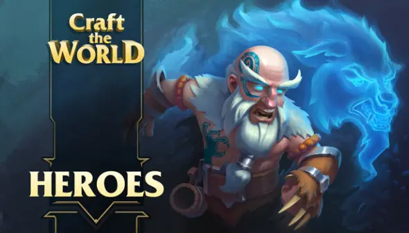 Craft The World - Heroes