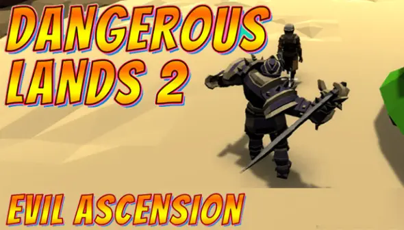 Dangerous Lands 2 - Evil Ascension