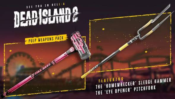 Dead Island 2 Pulp Weapons Pack