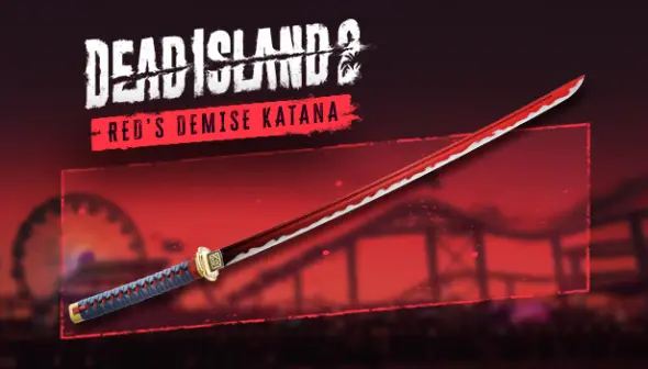 Dead Island 2 Red’s Demise Katana