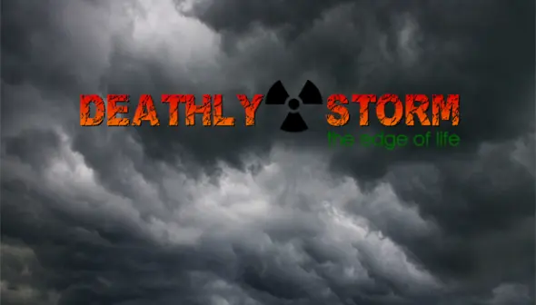 Deathly Storm: The Edge of Life
